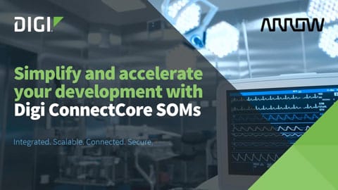 利用Digi ConnectCore 嵌入式 SOM 解决方案加速开发（德语）