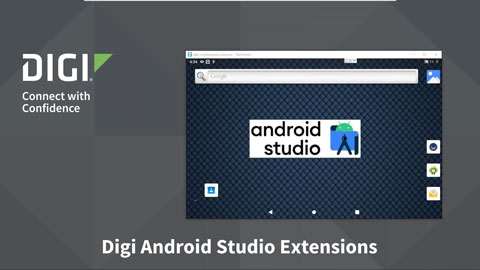 Digi 嵌入式 Android 和 Android 扩展工具