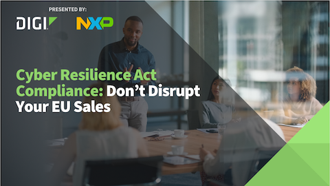 网络复原力法案》要求：不要中断您的欧盟销售