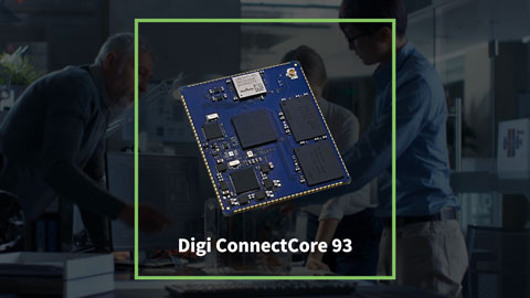 Digi ConnectCore 93:下一代