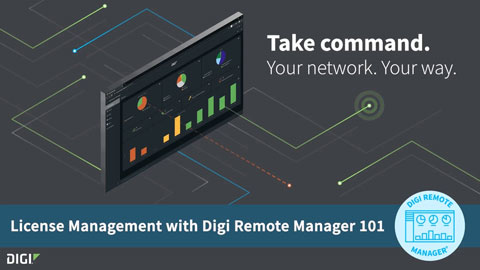Digi Remote Manager 101: 许可证管理
