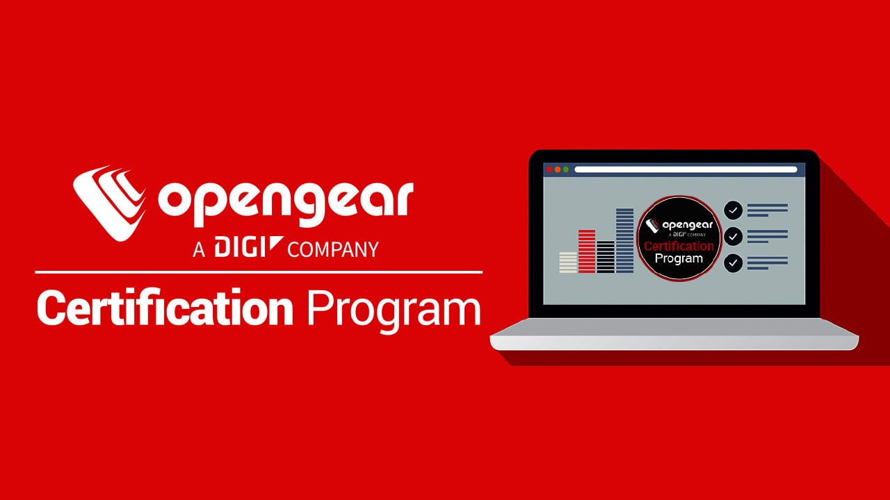 Opengear 推出增强型技术认证计划 | Digi International