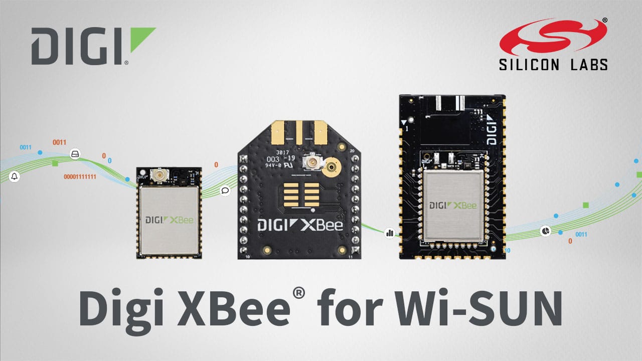 Digi International 和 Silicon Labs 将为全球智能城市、公用事业、工业IoT和可再生能源应用提供 Wi-SUN ...