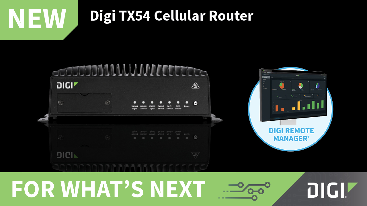 Digi TX54和Digi Remote Manager