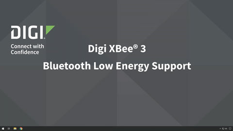 Digi XBee 3 蓝牙低能量支持
