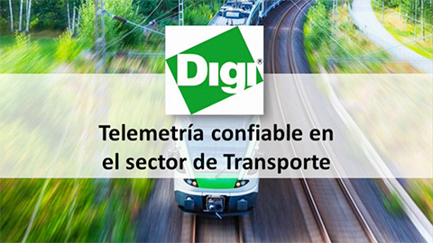 "在运输领域使用 Digi 实现可靠的遥测技术" - 以西班牙语介绍